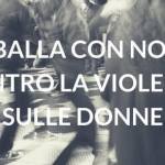 flashmob castiglione del lago violenza sulle donne